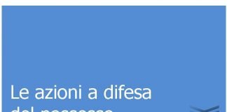 le azioni a difesa del possesso 1